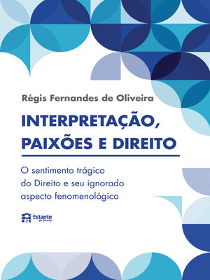 cover image of Interpretações, paixões e Direito